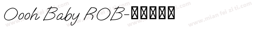 Oooh Baby ROB字体转换